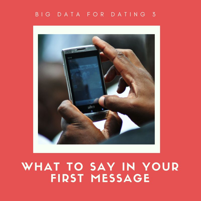 What to say on dating sites first message